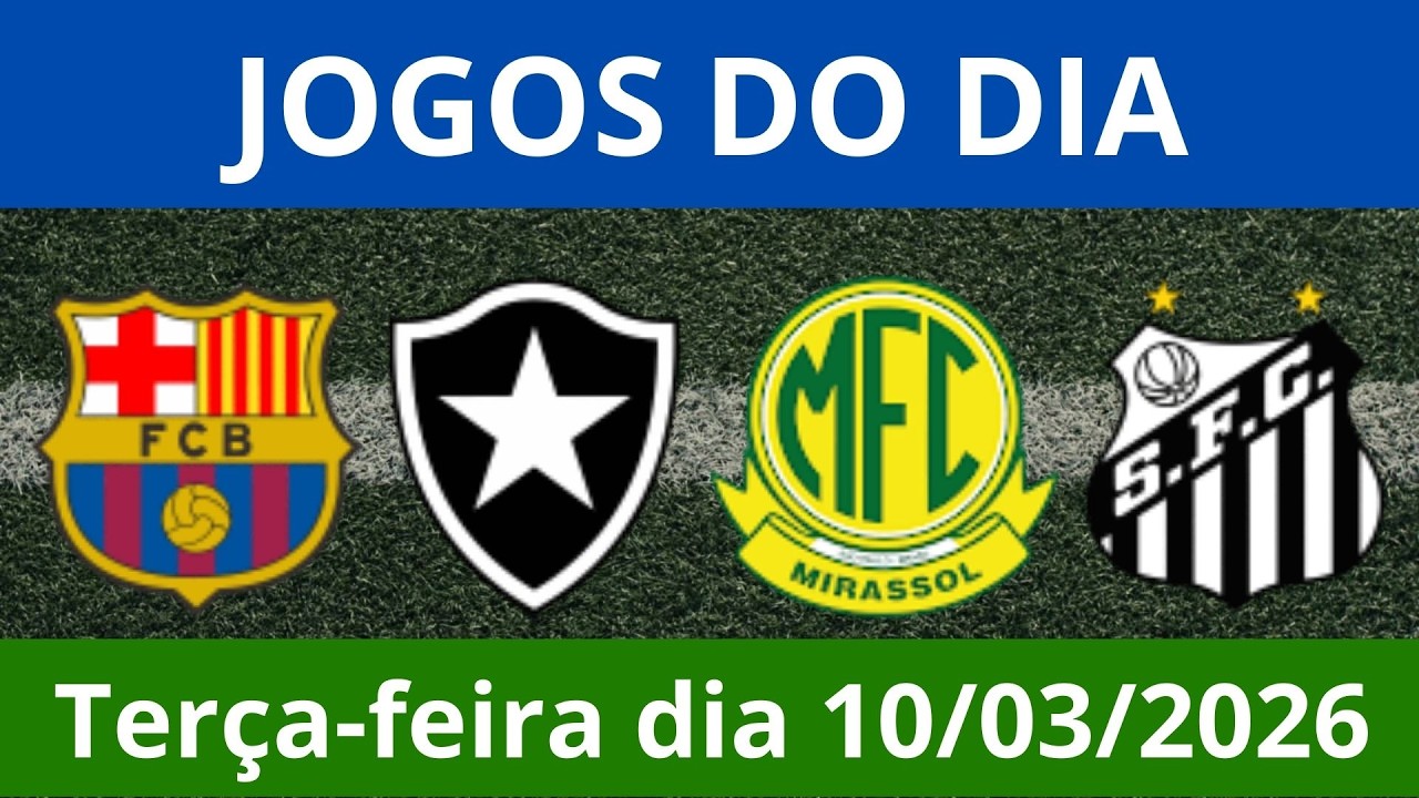 Jogos do dia | Brasileirão | Copa do Brasil | Libertadores | Champions League | Argentino| 10/03/26
