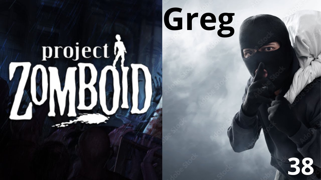 I'm Back Project Zomboid #38