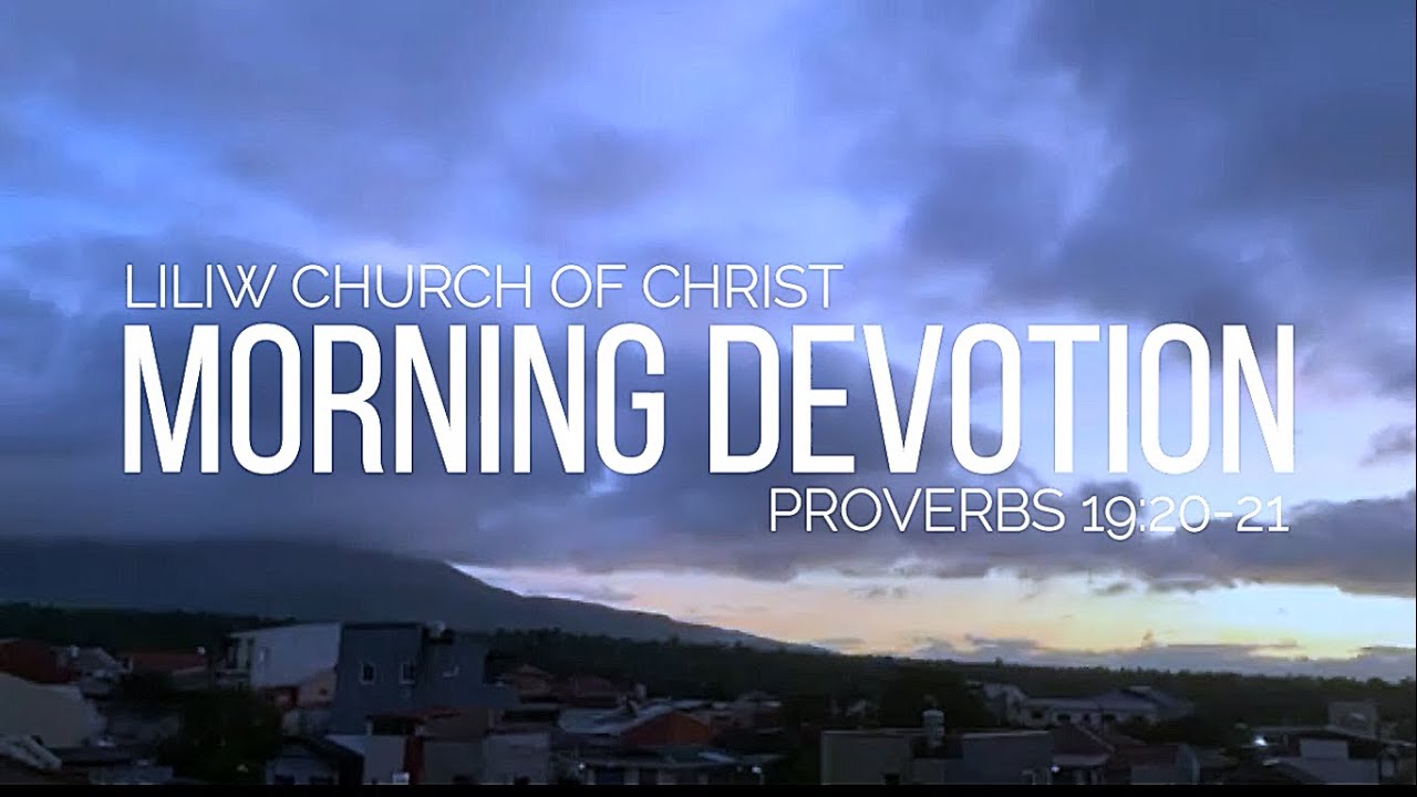 Listening and Accepting God's Plans (Proverbs 19:20-21)