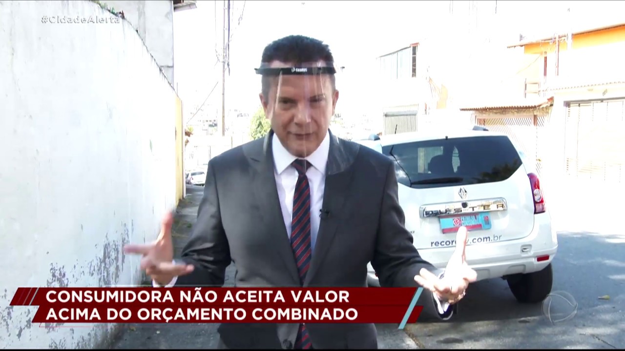 Consumidora não aceita valor acima do orçamento combinado