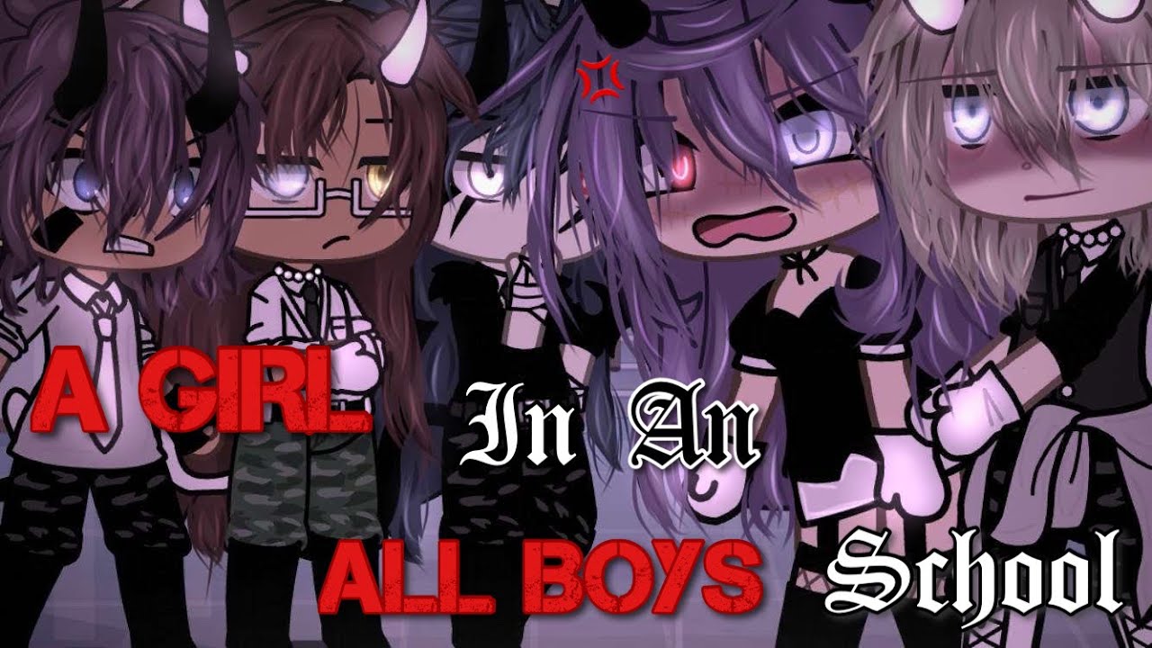A Girl In An All Boys School || Gacha Life Mini Movie || GLMM ||