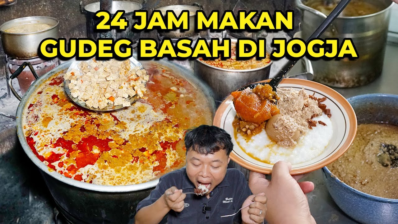 24 Jam Makan Gudeg Basah di Jogja! Ini Dia&nbsp;yang&nbsp;Gak&nbsp;Manis!