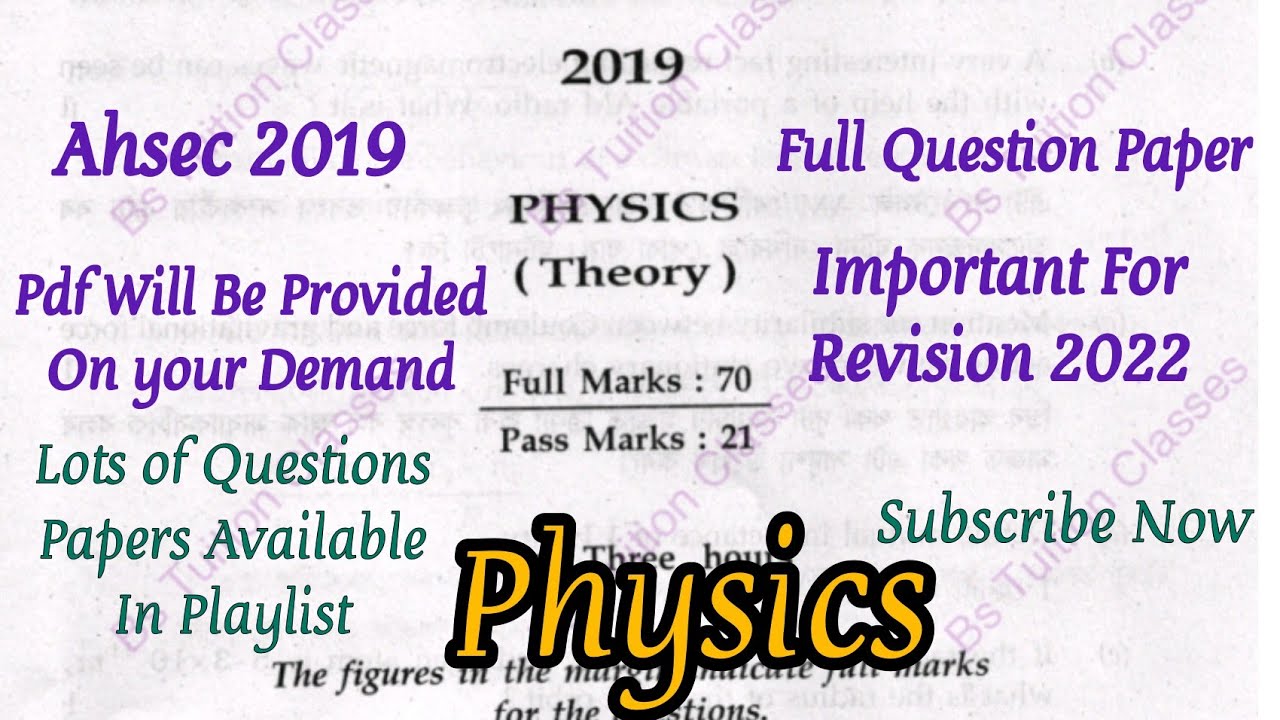 Class 12 Physics Question Paper 2019 Ahsec . Ahsec Class 12 Physics Question Paper 2019 #Phyics2019