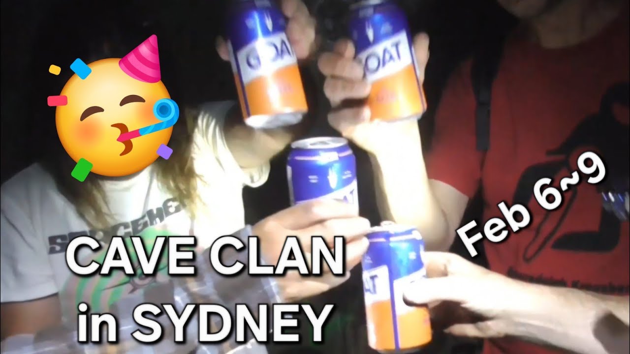 Cave Clan in Sydney. Feb 6 ~ 9.