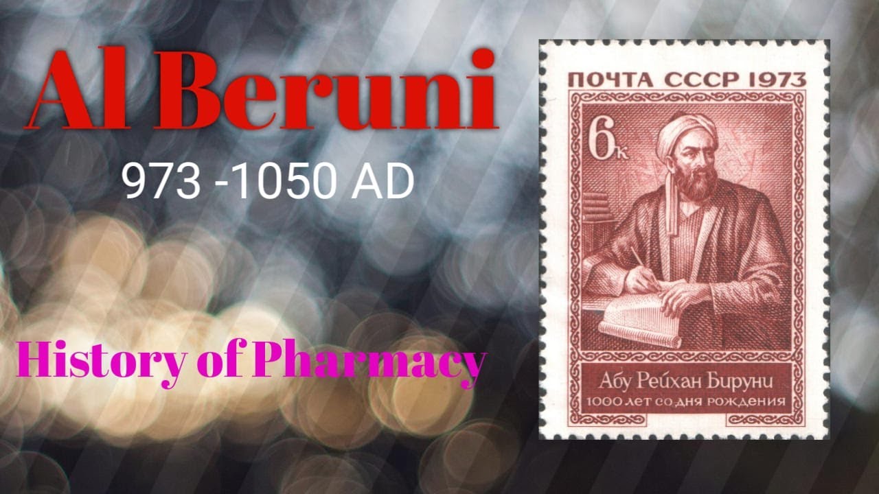AL Beruni 973-1050 AD| Muslim Scientist| History of Pharmacy @PharmacistTayyebOfficial