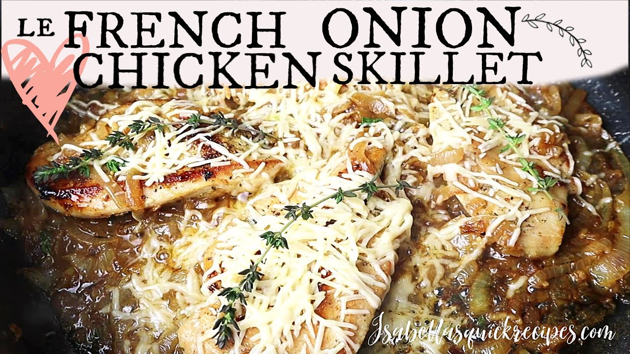 French Onion Chicken Skillet || Quick & Easy || Dinner Recipes