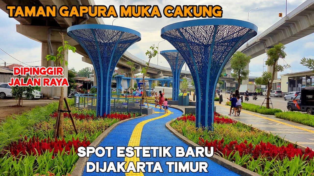 Jakarta Timur Punya Spot Estetik Terbaru Untuk Berfoto Gratis Ditepi Jalan‼️Taman Gapura Muka Cakung