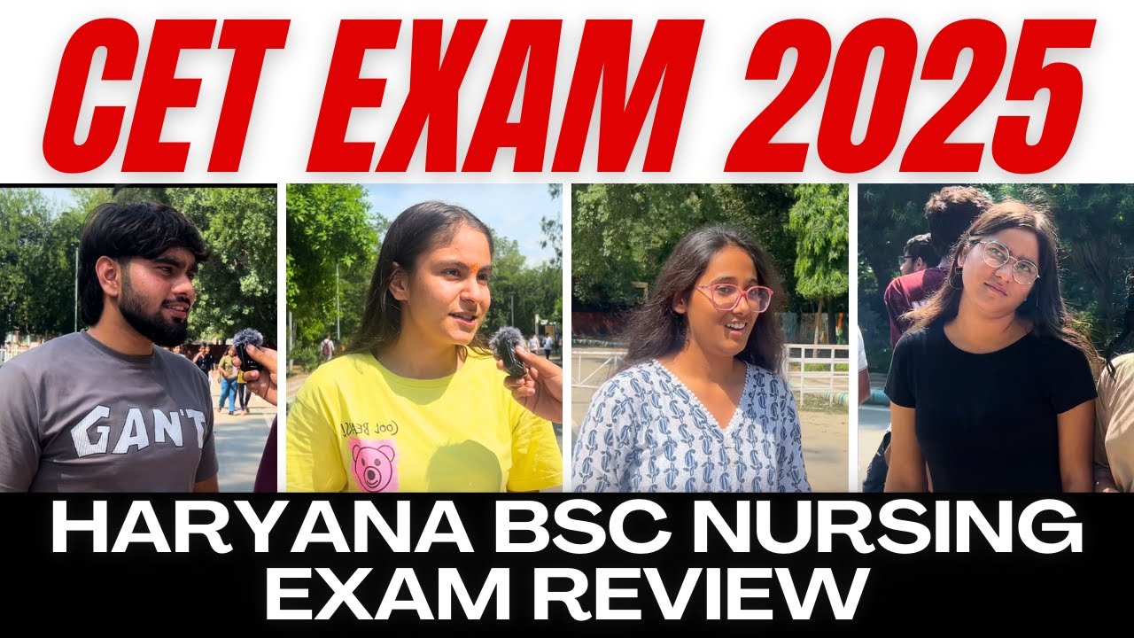 Haryana B.Sc Nursing CET 2025 Exam Review | PGIMS Rohtak CET 2025 Paper