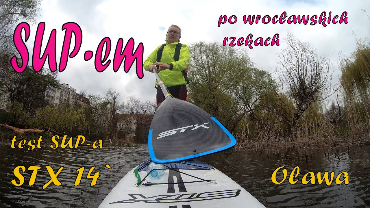 STX 14` test SUP-a na rzece Oławie Wrocław