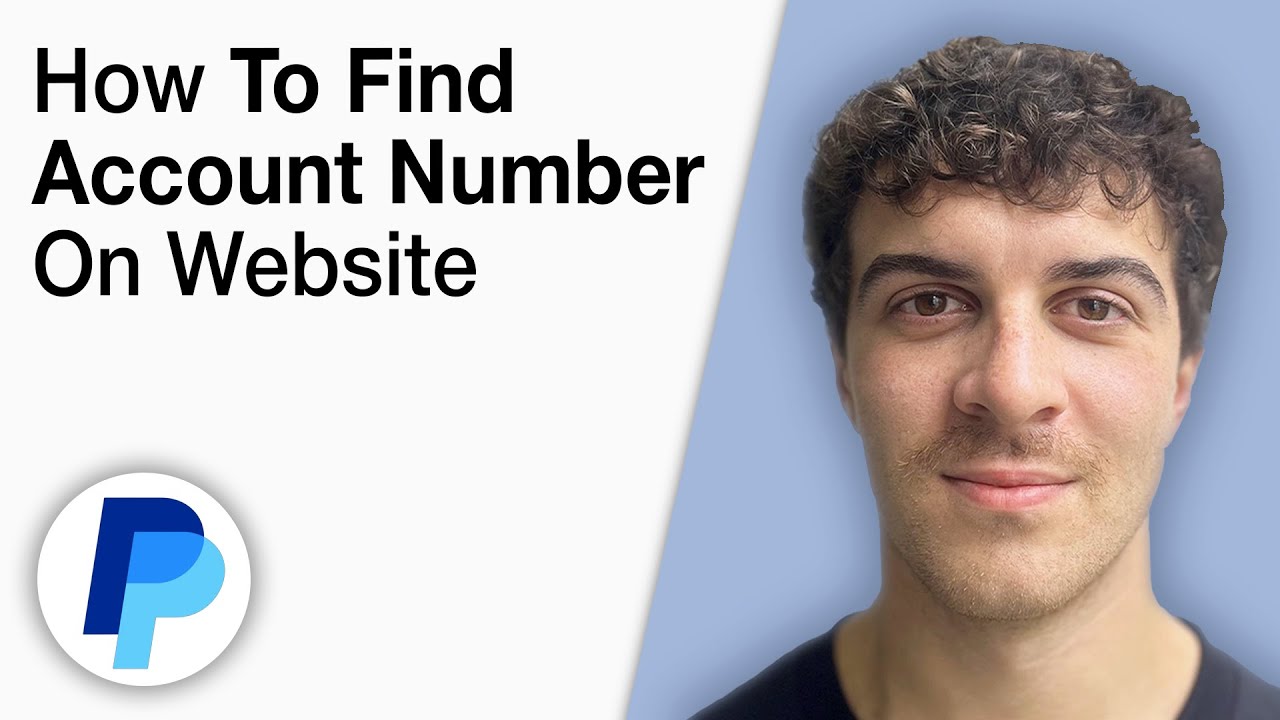 How To Find Your PayPal Account Number on PayPal Website [2025 Full Guide]