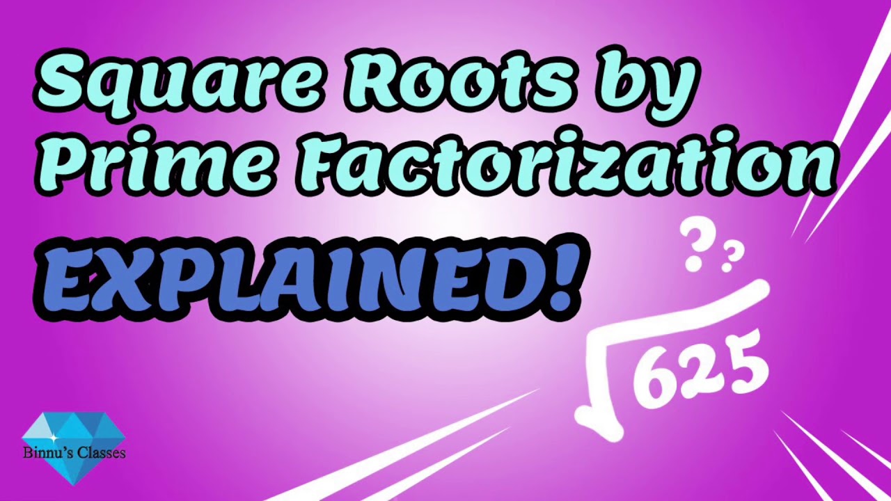 Finding the square root by Prime factorisation method Explained !! | Grade 7 | Grades 8 |