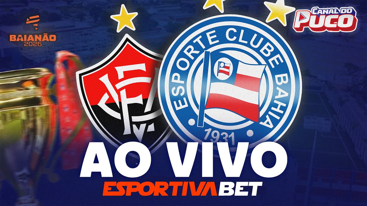 🚨 JORNADA ESPORTIVABET – VITÓRIA X BAHIA  – 5ª RODADA DO BAIANÃO