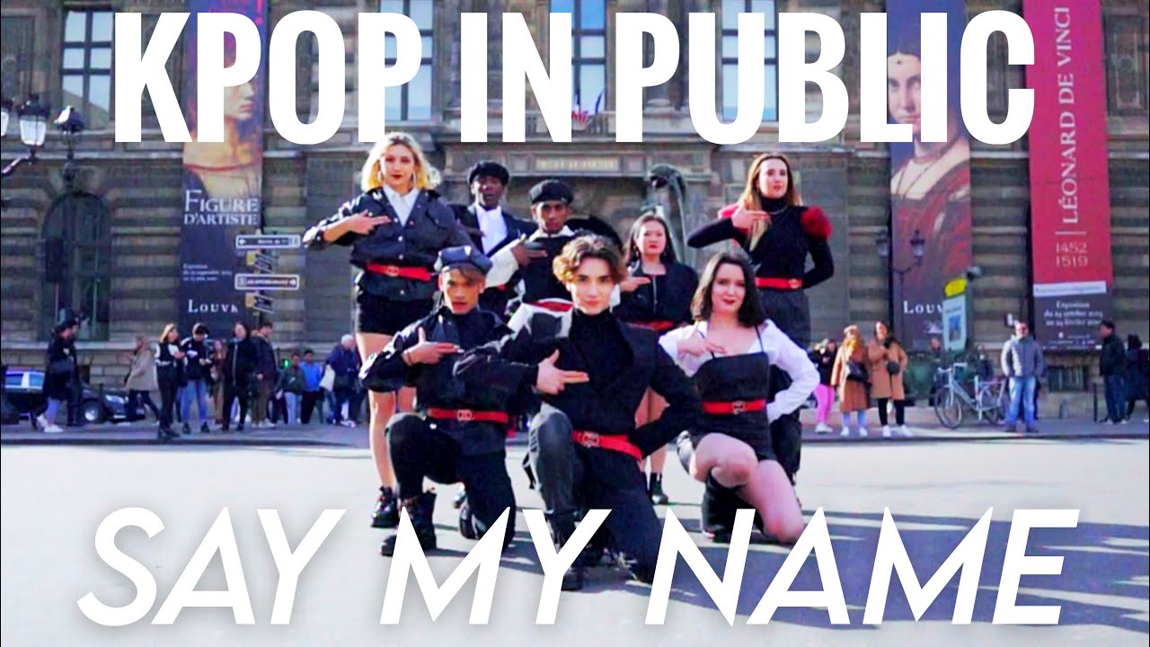 [KPOP IN PUBLIC PARIS] - ANS(에이엔에스) - Say My Name Dance Performance by Pink Cloud x Be - OG x RISIN'