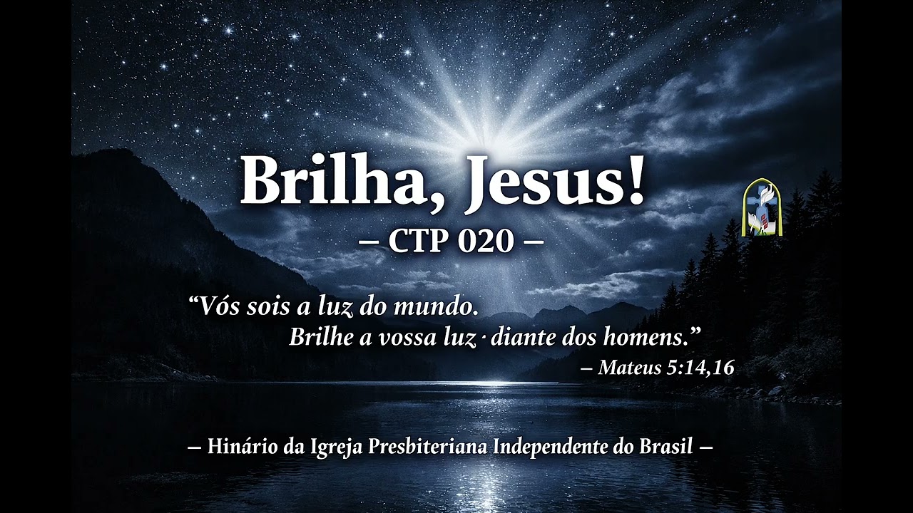 Brilha, Jesus! (CTP 020)
