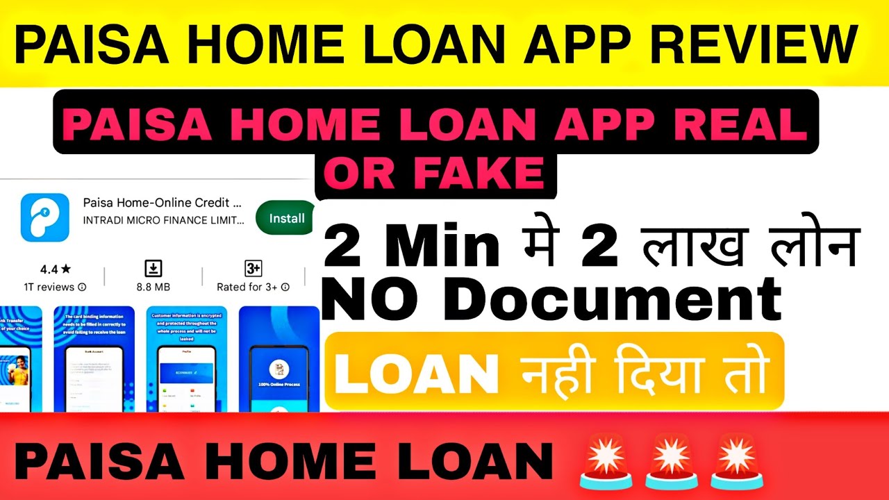 Paisa home loan app review | paisa home loan app real or fake