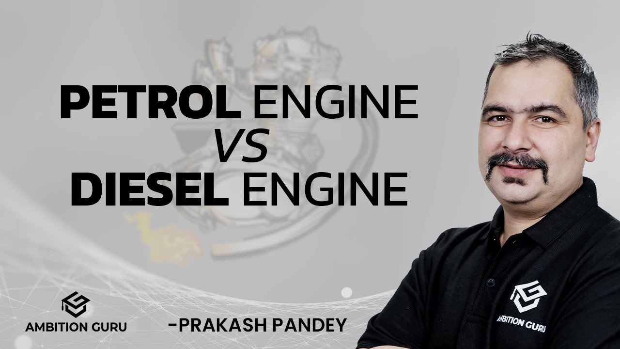 Petrol Engine vs Diesel Engine | Second Law of Thermodynamics | Class 12 NEB Physics | Ambition Guru