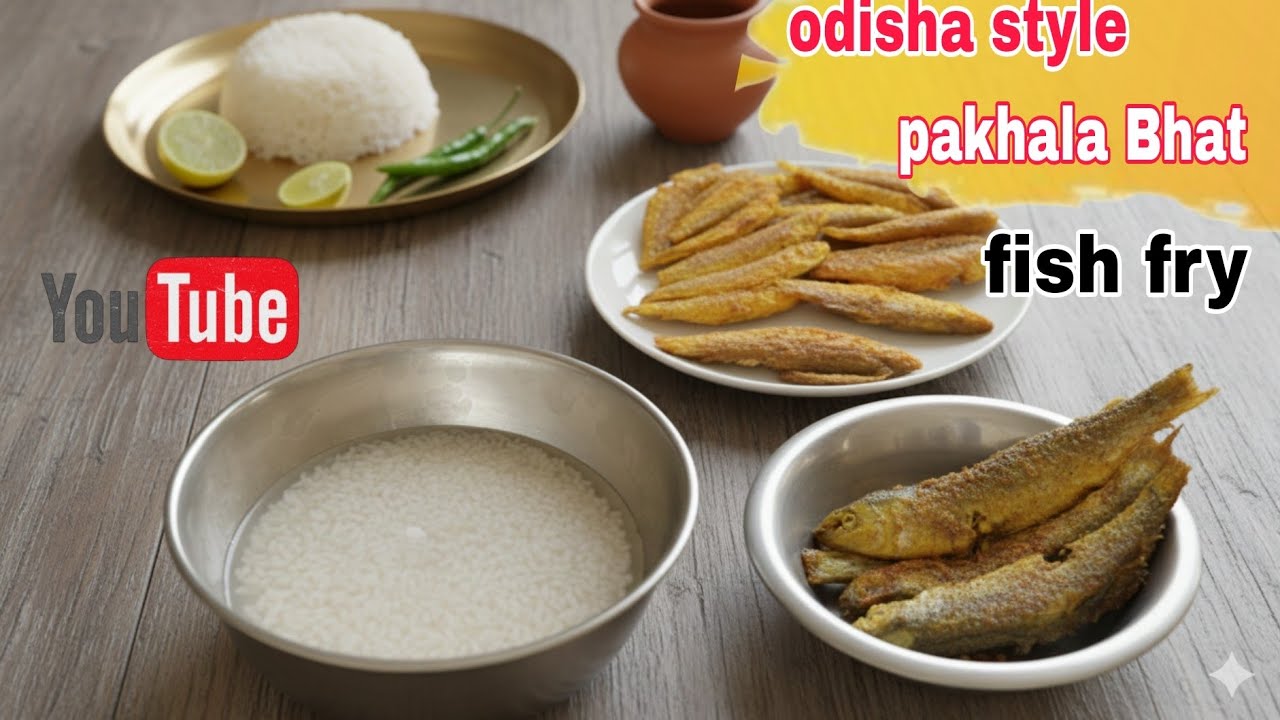  How to Cook Odisha Style Pakhala Bhat Machha Bhaja Recipe | Traditional Water Rice with Crispy Fish