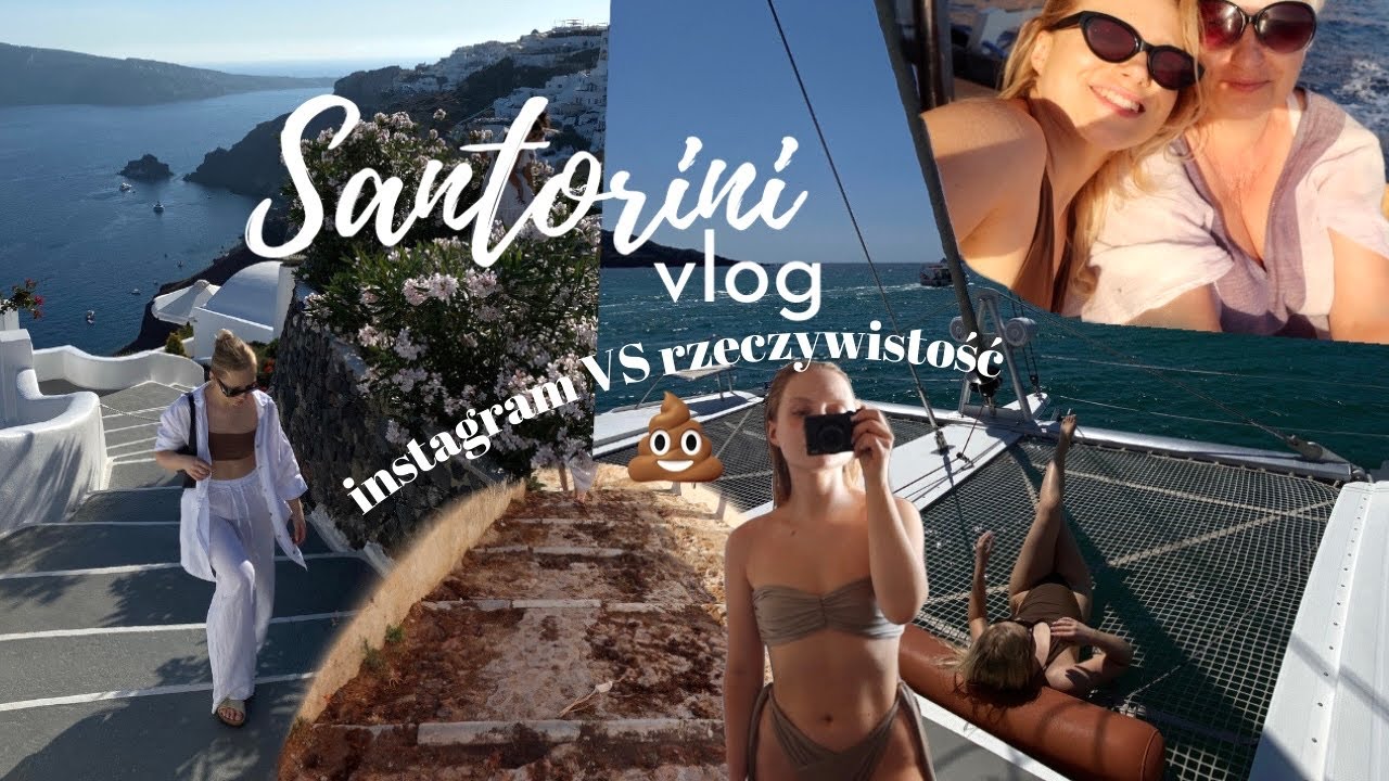 Santorini vlog♡ instagram VS rzeczywistość