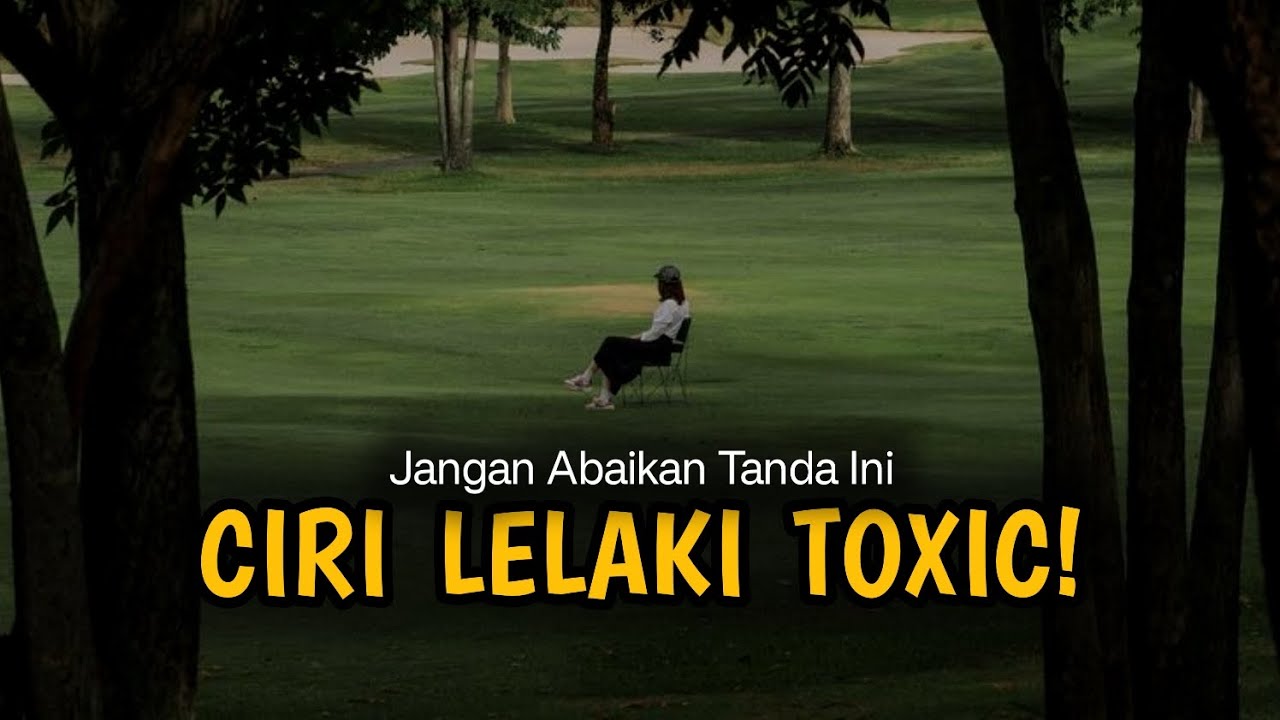 10 Tanda Lelaki Toxic yang Sering Dianggap Cinta