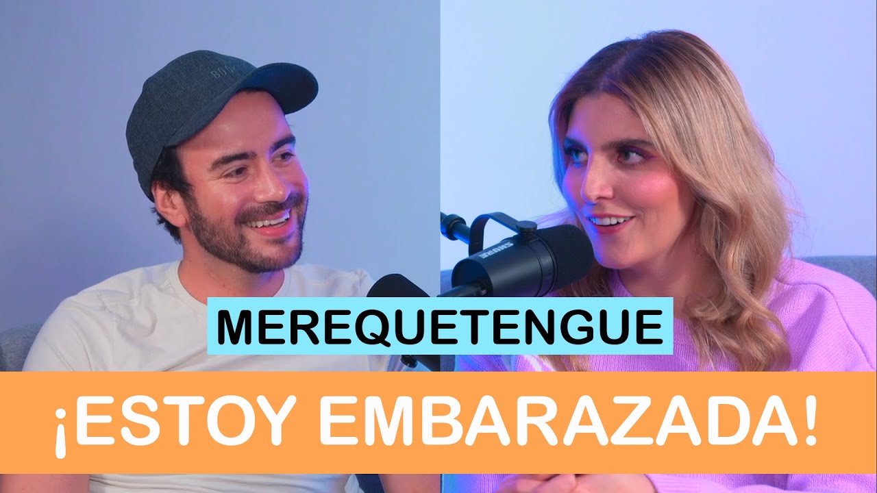 ¡ESTOY EMBARAZADA! | MEREQUETENGUE - CAP 22