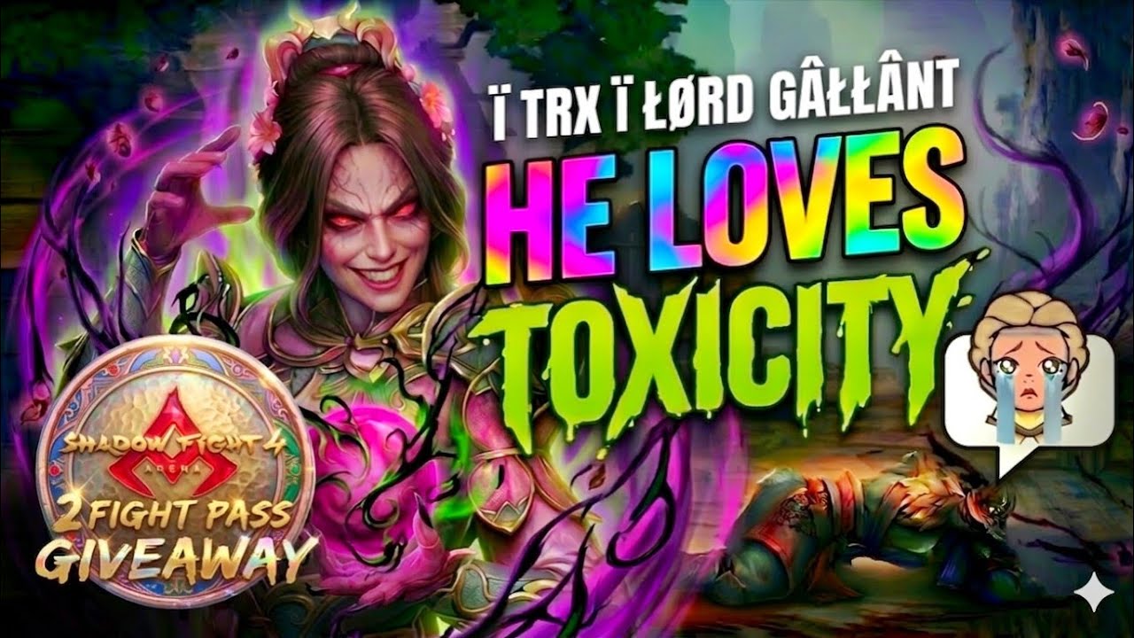 He Loves Toxicity - TRX - LORD GALLANT