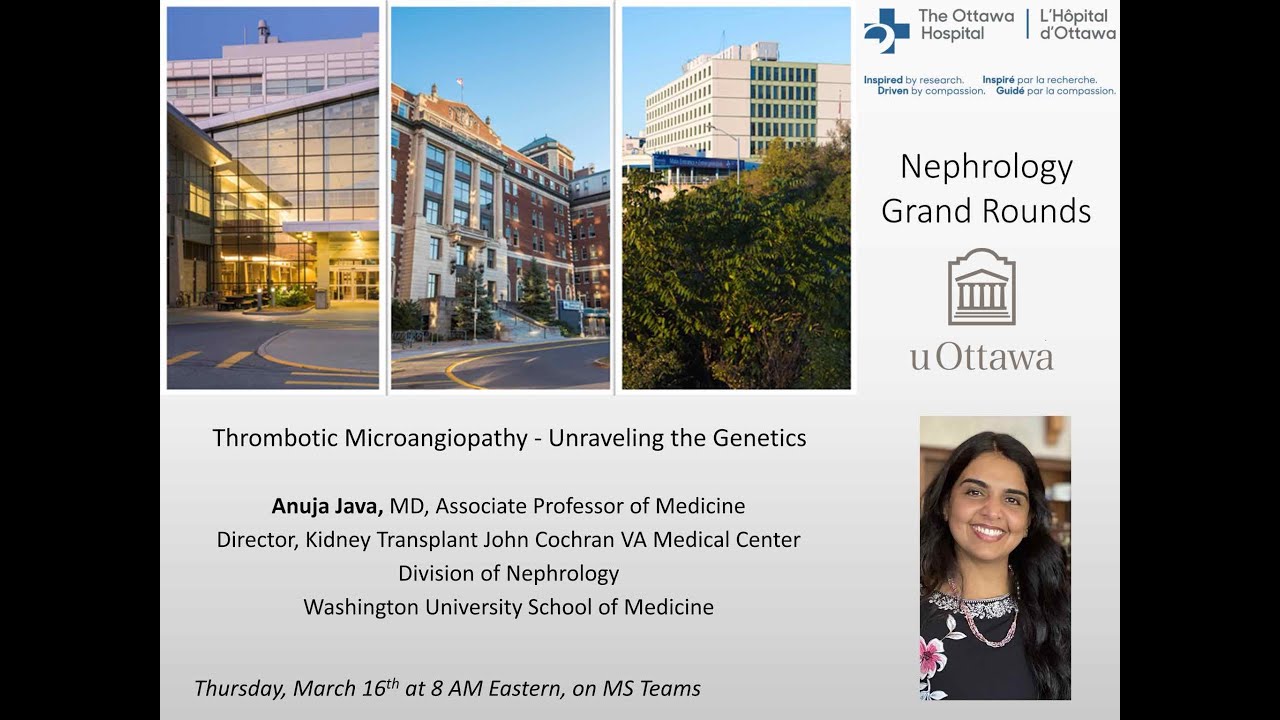 Thrombotic Microangiopathy - Unraveling the Genetics with Dr Anuja Java