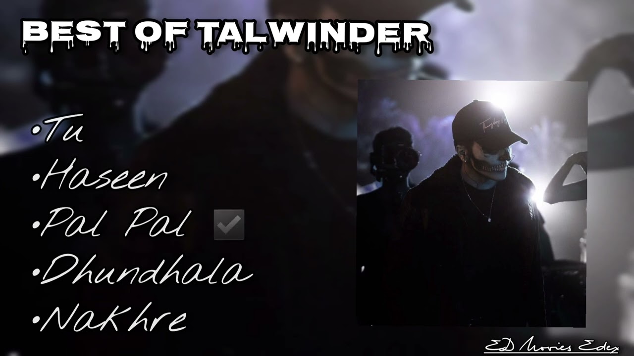 Best Of Talwinder| ED Movies|Edex Beats 