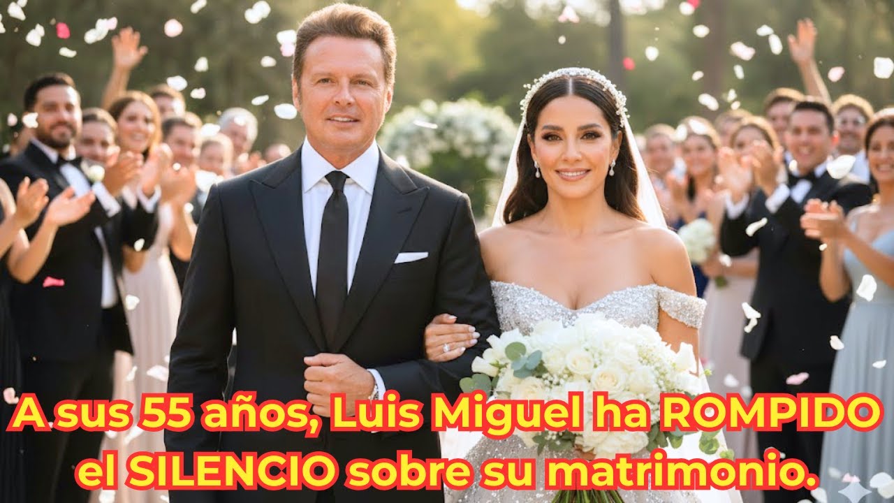 Casado a los 55 años, Luis Miguel rompe su silencio y confiesa su matrimonio con su pareja.