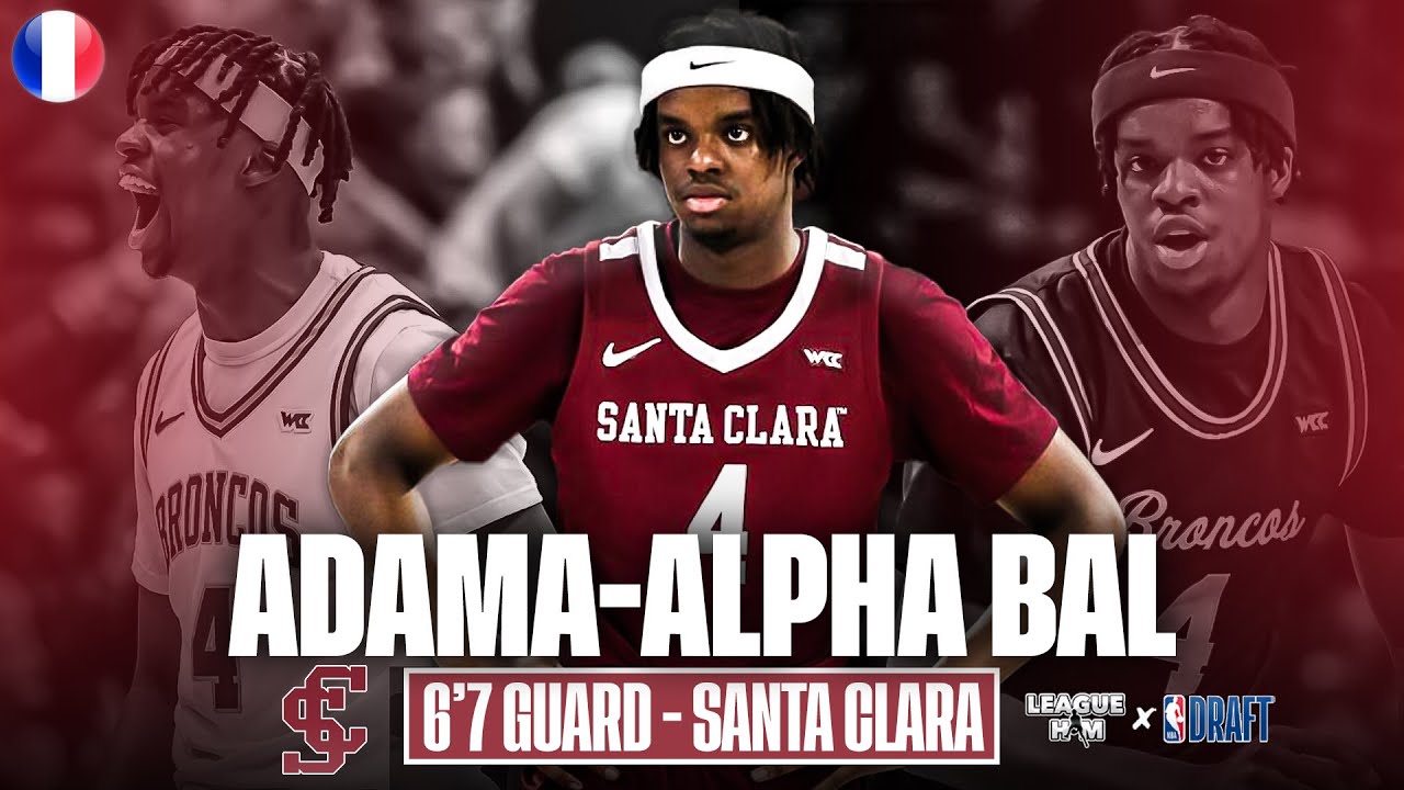 Adama Bal 2023-24 Santa Clara Highlights | 6'7 French Guard | NBA Draft