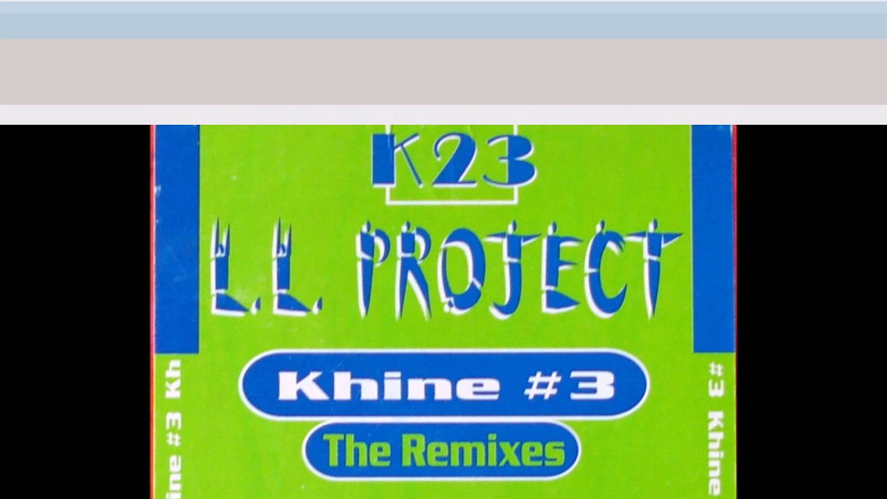 L. L. Project - khine #3 (Alex Urban Mix)