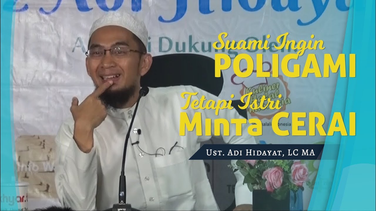 Mau POLIGAMI tetapi Istri Minta CERAI || Ustadz Adi Hidayat Lc MA