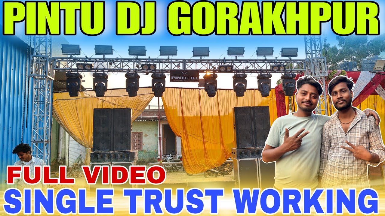 PINTU DJ GORAKHPUR 🔥🥰#dj#speaker#hard#bass #djsong#djlife#djlover#djstatus#gorakhpur 