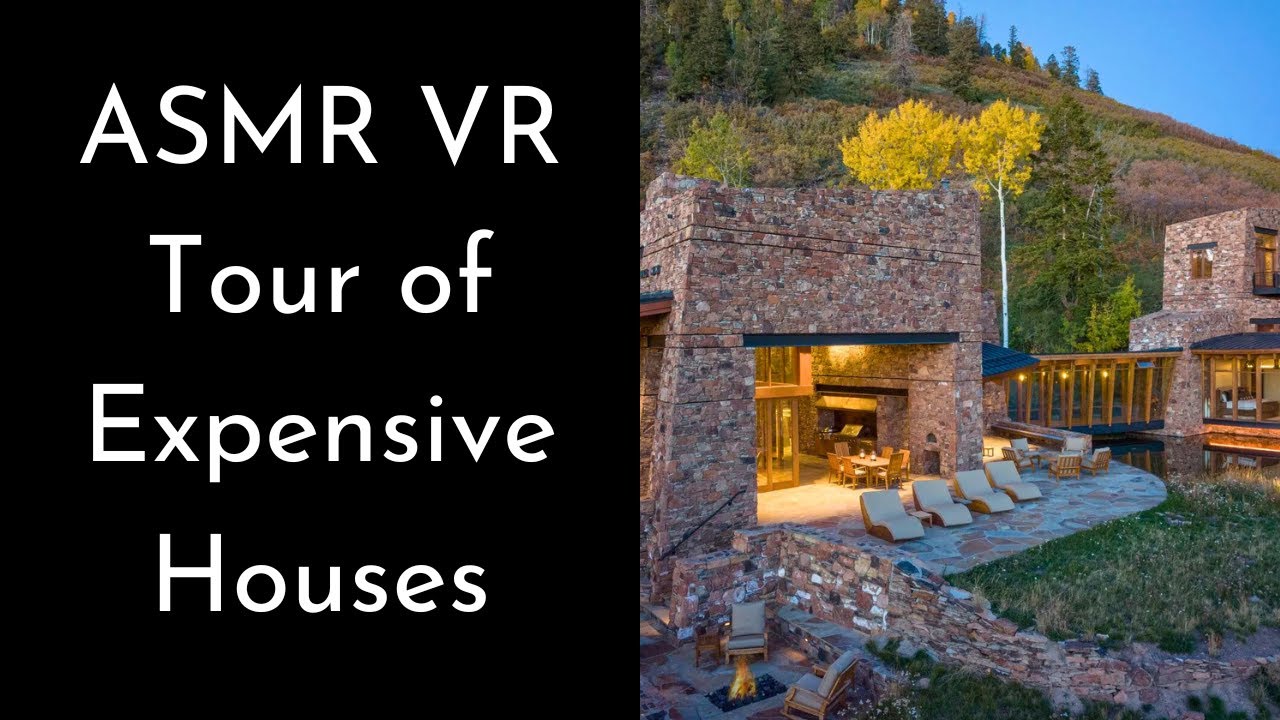 ASMR Virtual Reality Tour Of Expensive Houses From Around The World