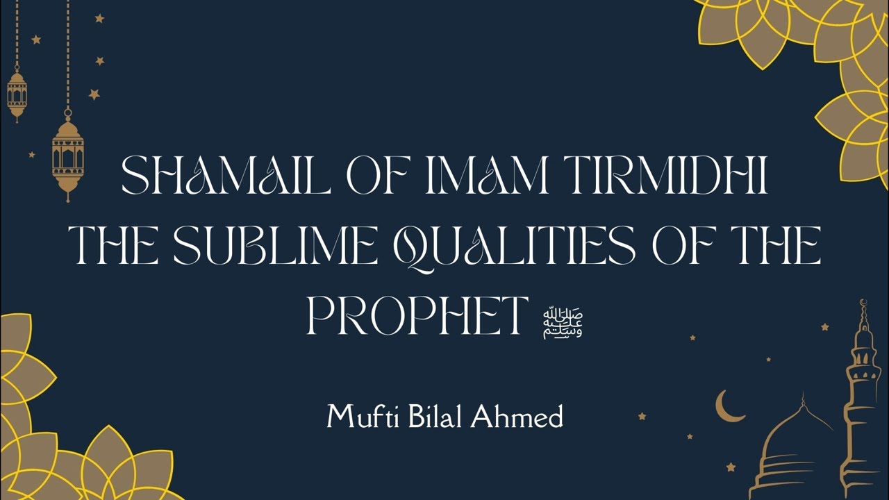 Shamail of Imam Tirmidhi | Part 14 | The Food P2 | Mufti Bilal