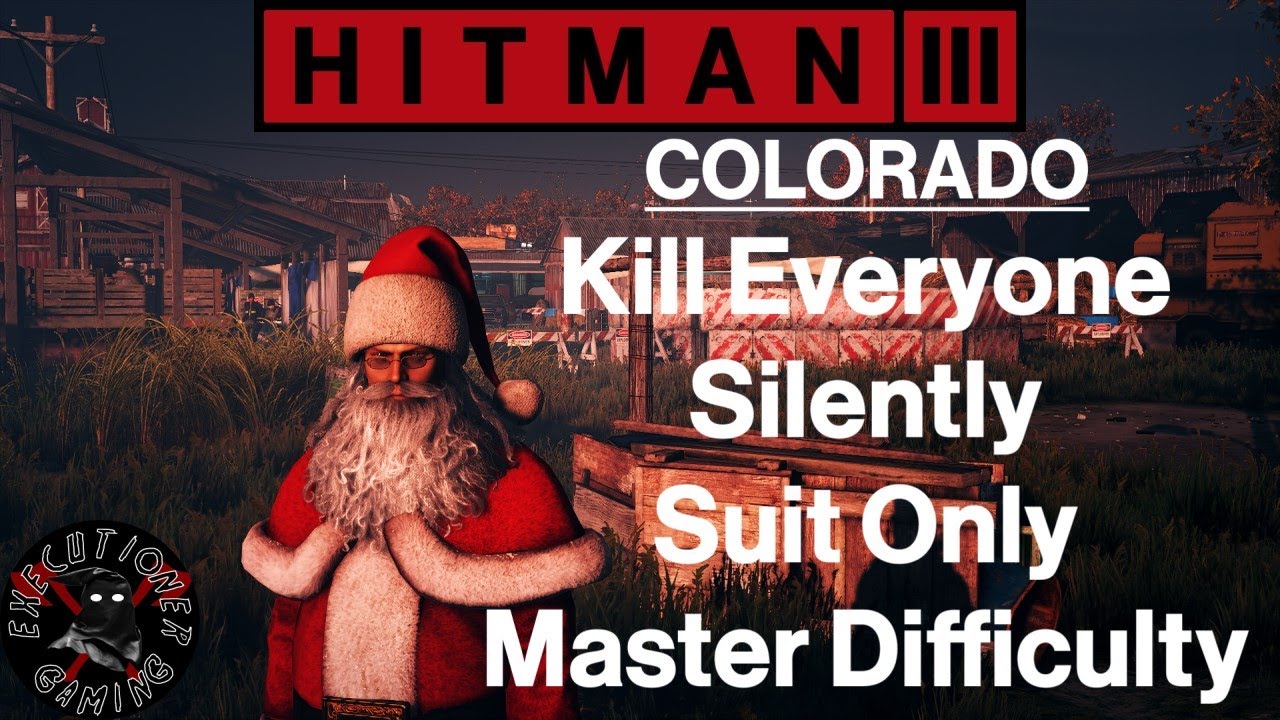 Hitman 3: Colorado - Freedom Fighters - Kill Everyone Silently - Master Difficulty