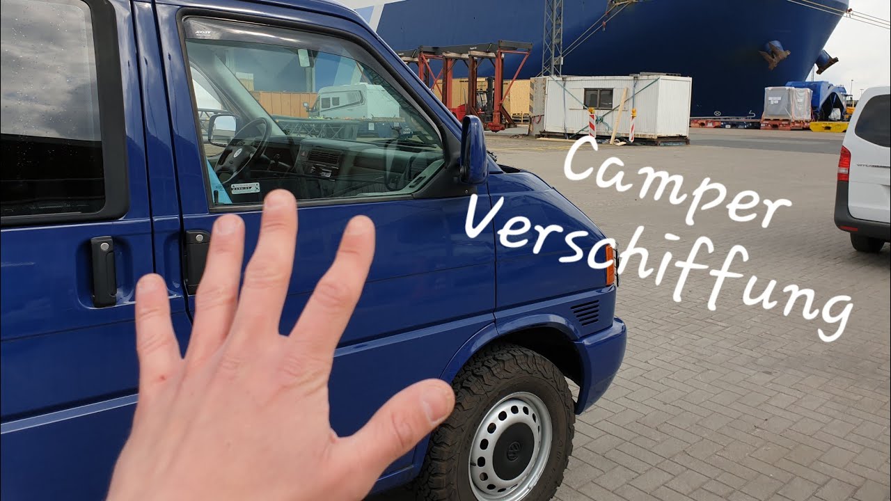 Verschiffung unseres Campers nach Kanada | Vanlife | Weltreise