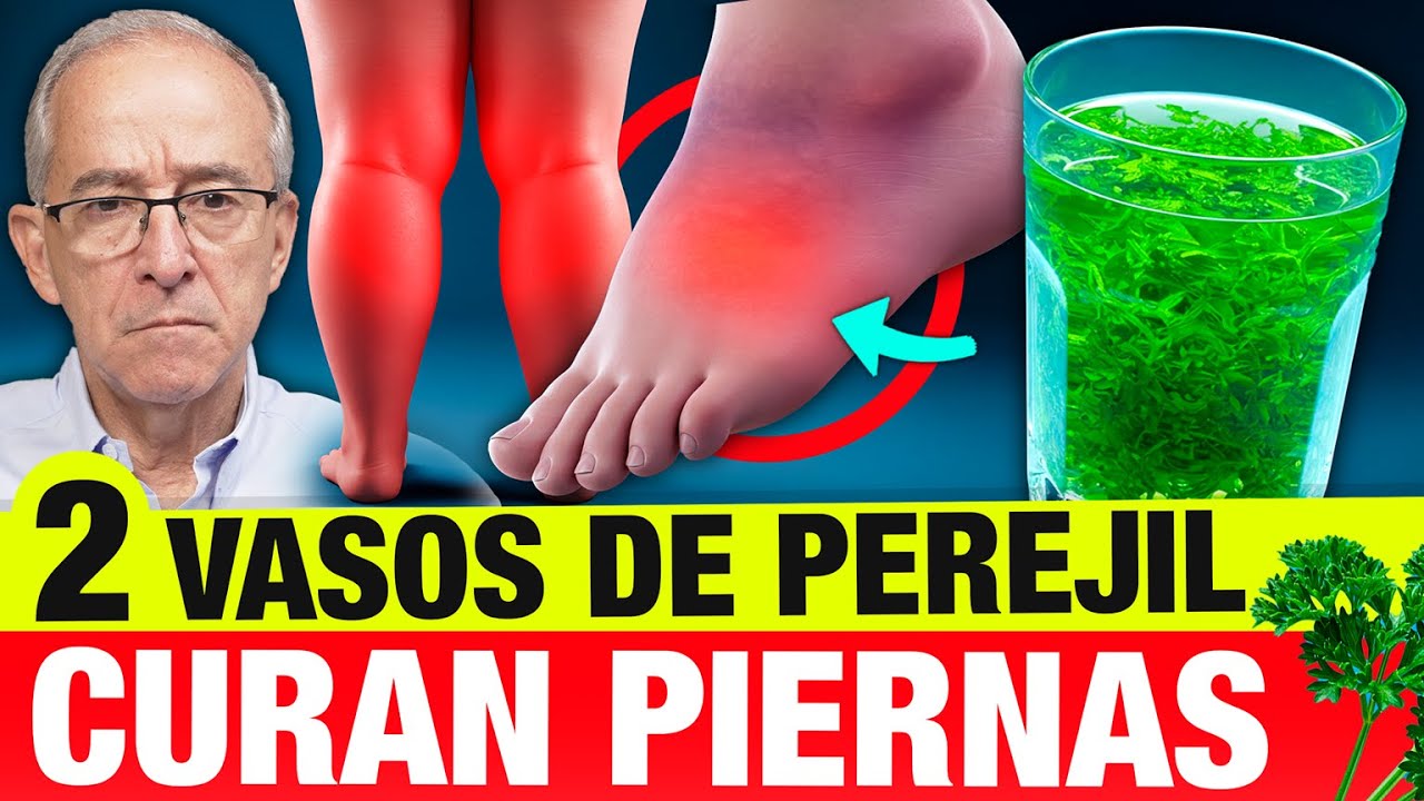 🪴 PEREJIL Cura DOLOR EN PIERNAS PESADAS, HINCHADAS Y CANSADAS - Oswaldo Restrepo RSC