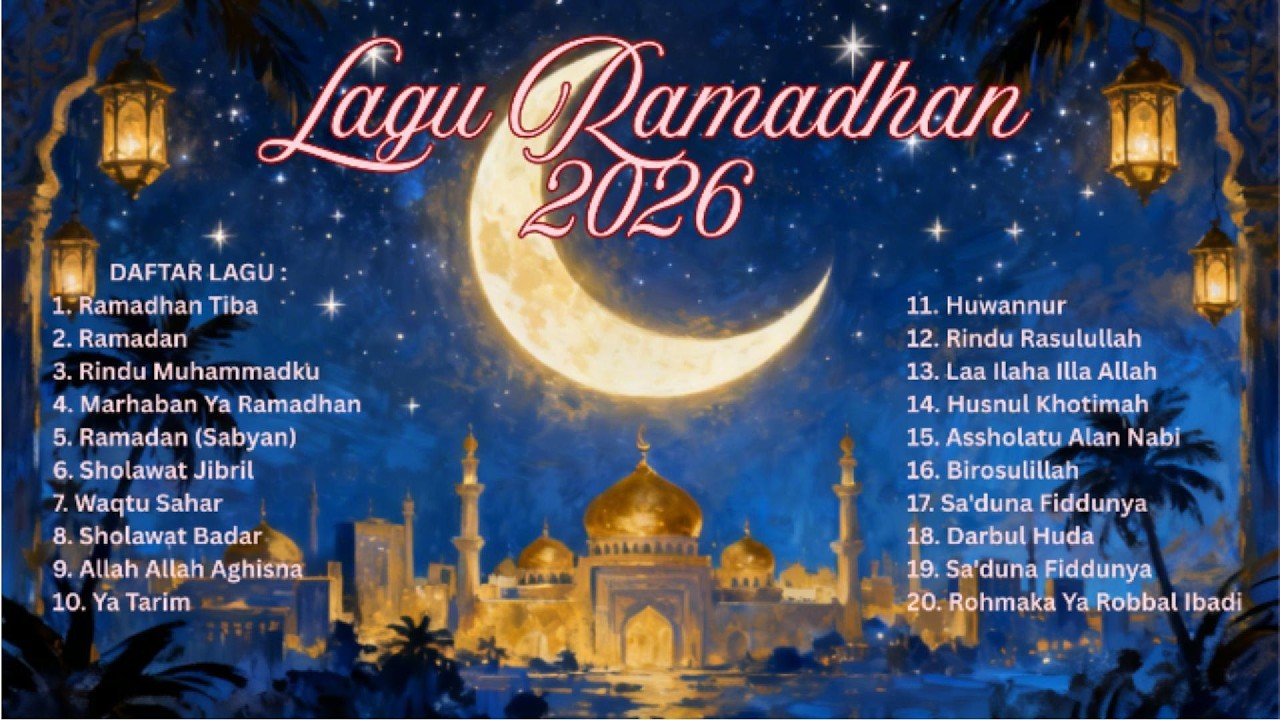 Lagu Ramadhan Terbaru 2026