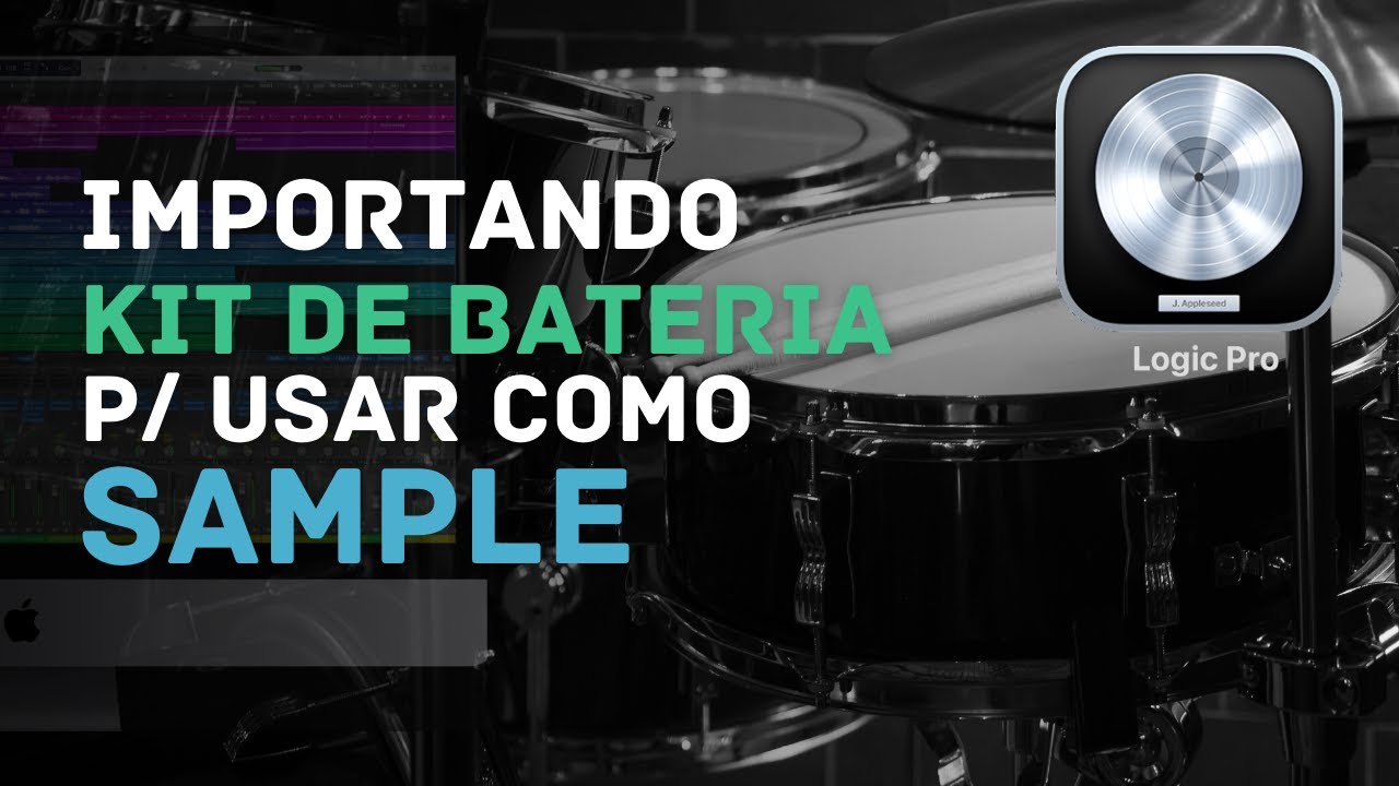 Importar seus kits de bateria no Logic Pro e usá-los como sample