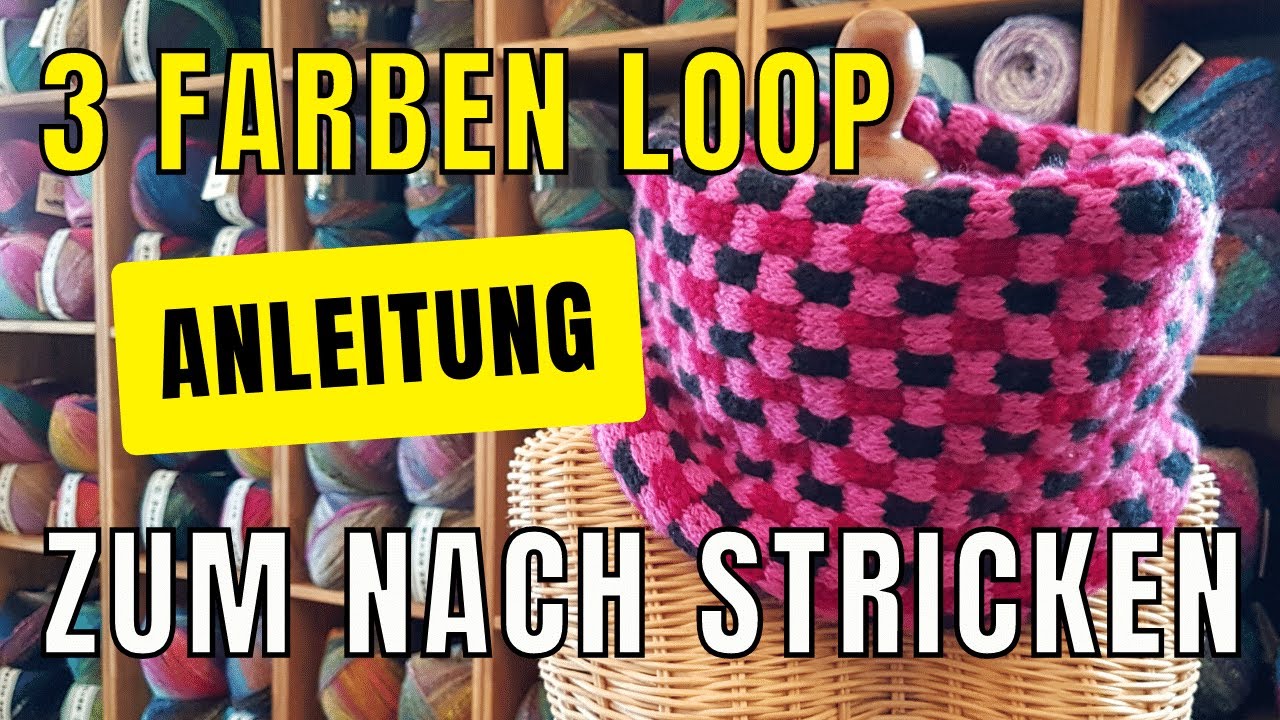 Hebemaschen Loop stricken (dreifarbig) Strickanleitung
