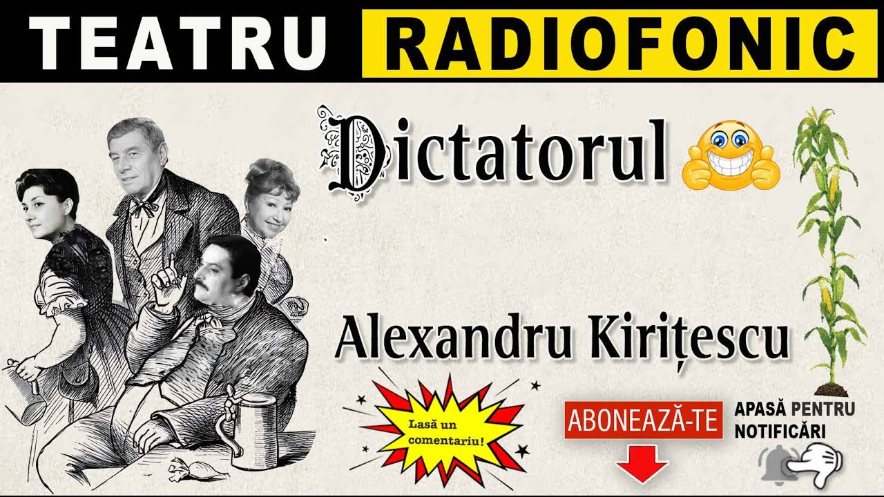Alexandru Kiritescu - Dictatorul | Teatru radiofonic