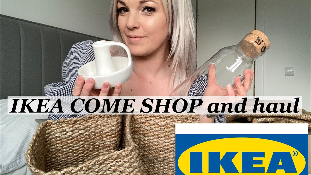 IKEA COME SHOP AND HAUL