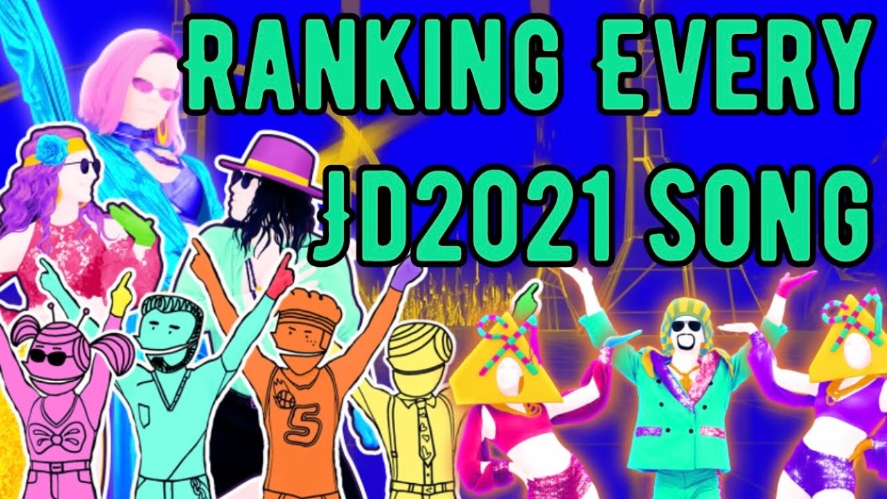 Ranking and rating all the songs in Just Dance 2021