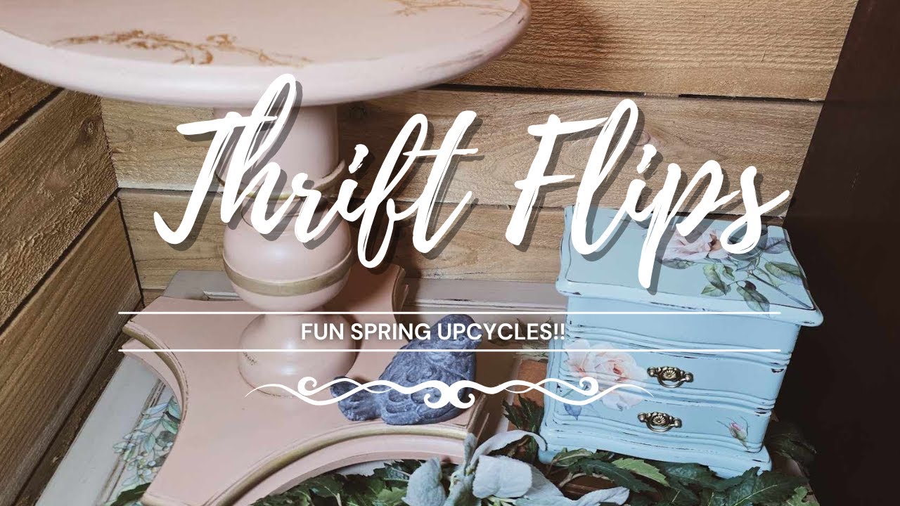 Fun Spring Thrift Flips • Trash to Treasure • Spring Inspired Upcycles • Upcycled Decor