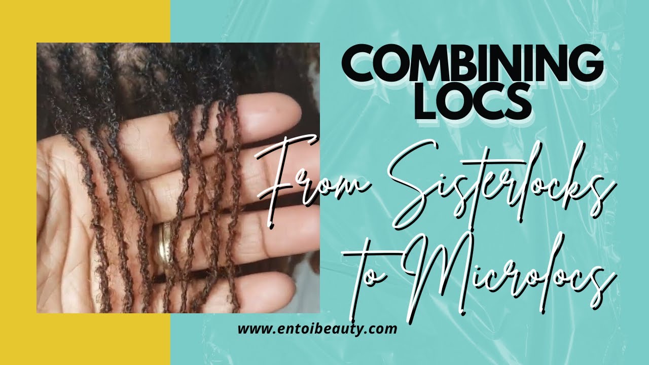 I Combined my Sister's Sisterlocs | What to Expect When Combining Locs | Microlocs | Sisterlocks