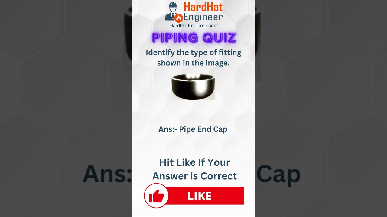 Piping Interview Question-17 (Identify the type of fitting shown in the image.)