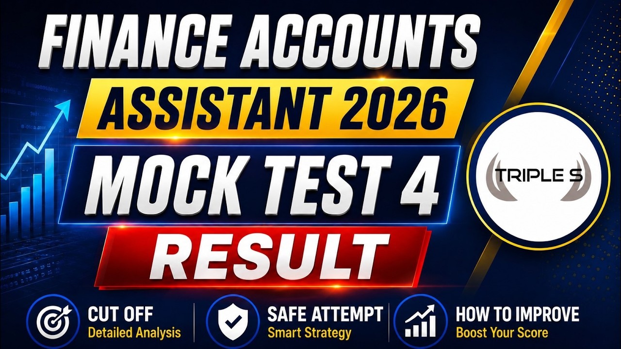 Finance Accounts Assistant 2026 Mock Test 4 Result - Cut Off  Safe Attempt - How to Improve