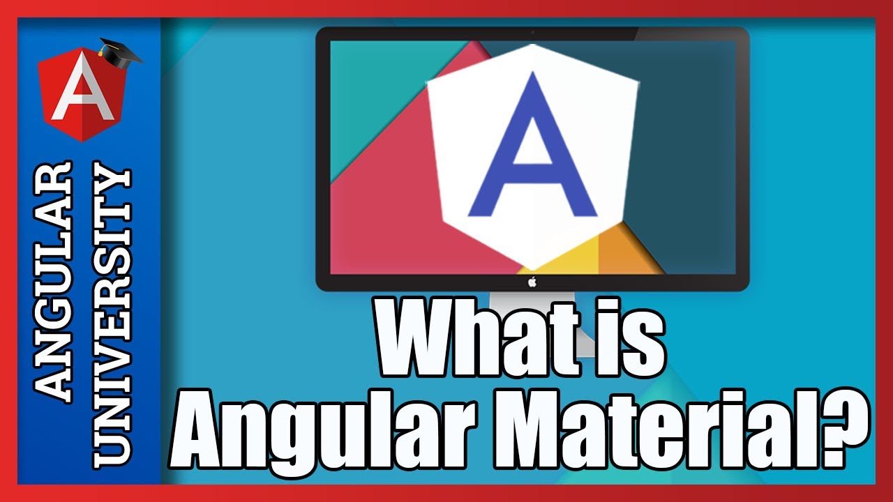 💥 What is Angular Material?