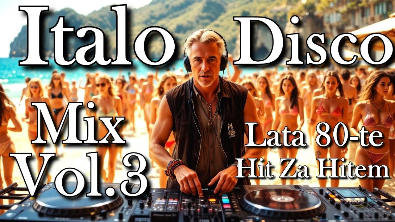 Italo Disco Mix Vol.3 z Lat 80-tych - Przeboje Hit Za Hitem (DJ Jarecki)