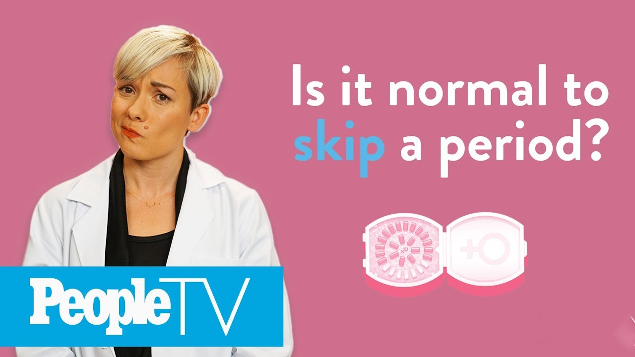 Is It Normal To Skip A Period? | PeopleTV